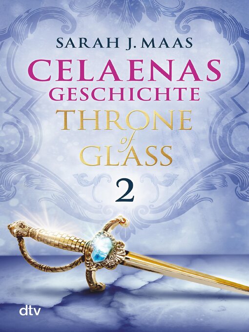 Title details for Celaenas Geschichte 2 by Sarah J. Maas - Wait list